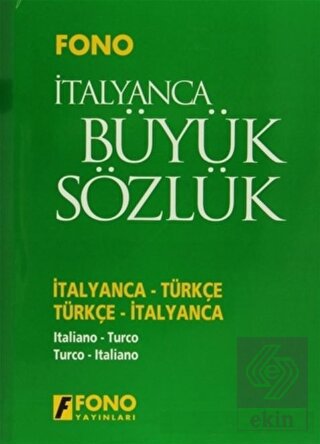 İtalyanca / Türkçe - Türkçe / İtalyanca Büyük Sözl