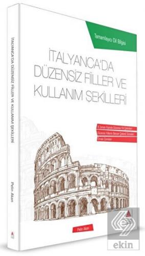 İtalyancada Düzensiz Fiiller ve Kullanım Şekilleri