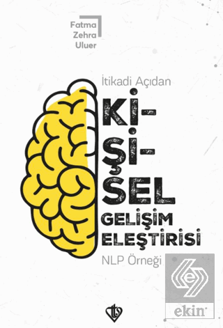 İtikadi Açıdan Kişisel Gelişim Eleştirisi NLP Örneği
