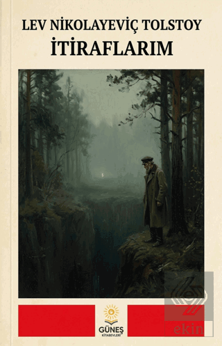 İtiraflarım Lev Nikolayeviç Tolstoy Güneş Kitabevleri Yayınları Satın 