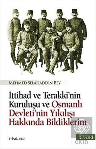 İttihad ve Terakki'nin Kuruluşu ve Osmanlı Devleti