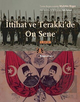 İttihat ve Terakki'de On Sene