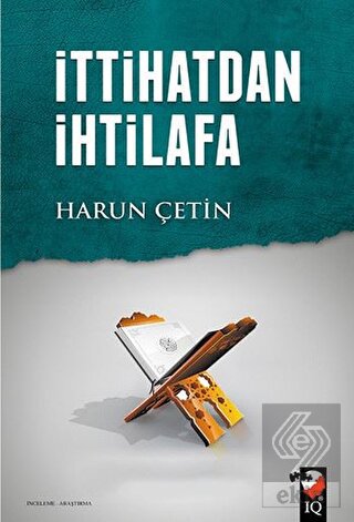 İttihatdan İhtilafa