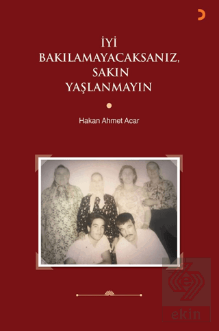 İyi Bakılamayacaksanız, Sakın Yaşlanmayın
