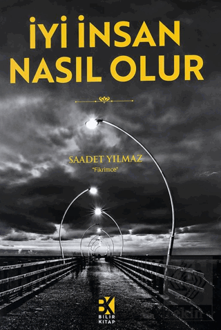 İyi İnsan Nasıl Olur