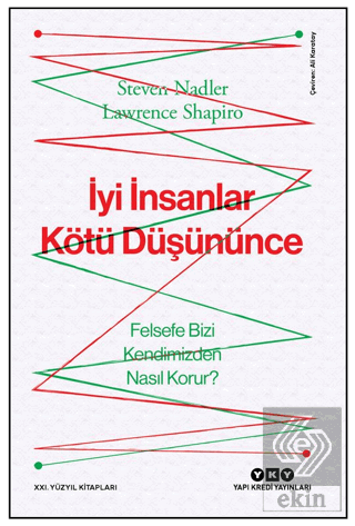 İyi İnsanlar Kötü Düşününce