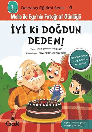 İyi Ki Doğdun Dedem! - 1. Sınıflar İçin Davranış