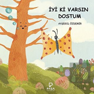 İyi Ki Varsın Dostum