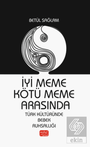 İyi Meme Kötü Meme Arasında