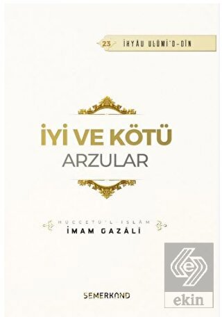İyi ve Kötü Arzular