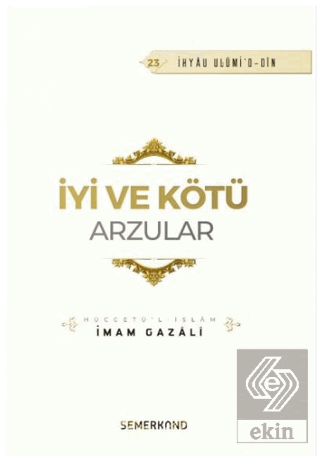İyi ve Kötü Arzular