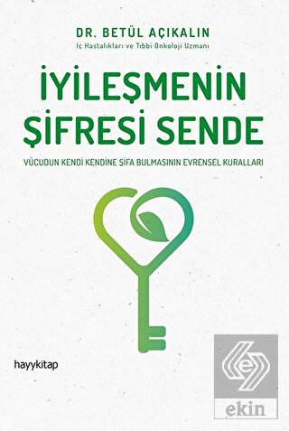 İyileşmenin Şifresi Sende