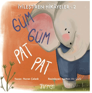 İyileştiren Hikayeler 2 Güm Güm Pat Pat