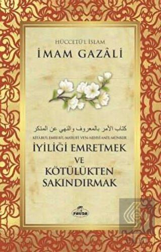 İyiliği Emretmek ve Kötülükten Sakındırmak