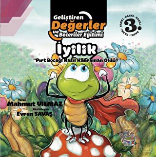 İyilik - Pırt Böceği Nasıl Kahraman Oldu?