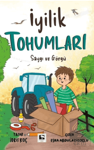 İyilik Tohumları Saygı ve Görgü