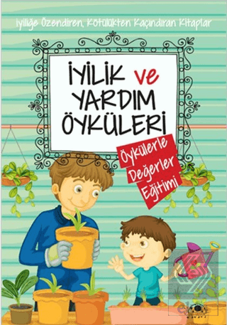 İyilik ve Yardım Öyküleri