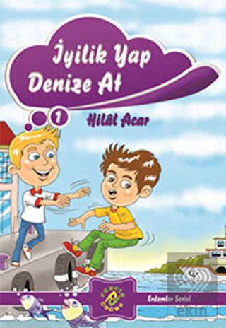 İyilik Yap Denize At