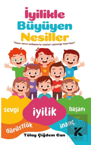 İyilikle Büyüyen Nesiller