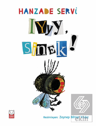 Iyyy, Sinek!