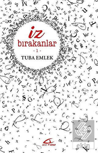 İz Bırakanlar 1