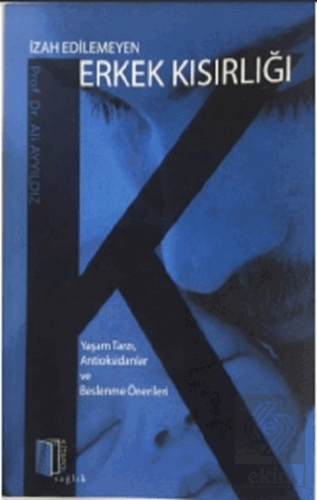 İzah Edilemeyen Erkek Kısırlığı