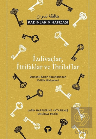 İzdivaçlar, İttifaklar ve İhtilaflar - Kadınların