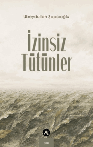 İzinsiz Tütünler