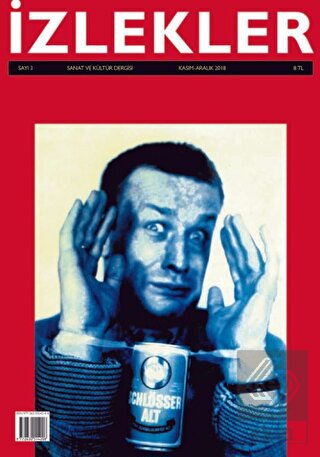 İzlekler Sanat ve Kültür Dergisi Sayı: 3 Kasım-Ara