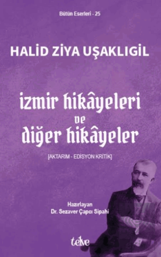İzmir Hikayeleri ve Diğer Hikayeler