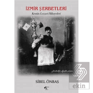 İzmir Şerbetleri Sibel Önbaş Papirüs Yayınevi Satın Al - ekinkitap.com