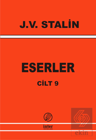 J. V. Stalin Eserler Cilt: 9