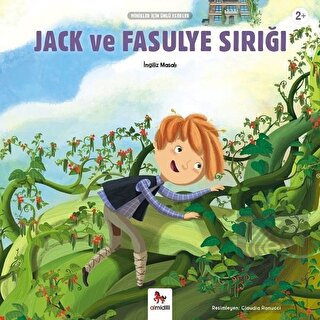 Jack ve Fasulye Sırığı - Minikler İçin Ünlü Eserle