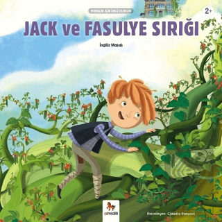 Jack ve Fasulye Sırığı - Minikler İçin Ünlü Eserle