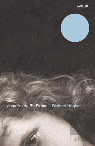 Jamaika\'da Bir Fırtına