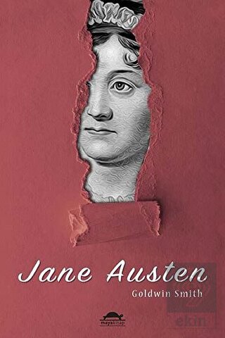 Jane Austen\'ın Hayatı (Özel Ayracıyla)