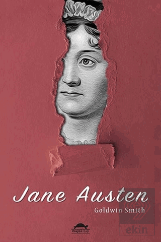 Jane Austen\'ın Hayatı (Özel Ayracıyla)