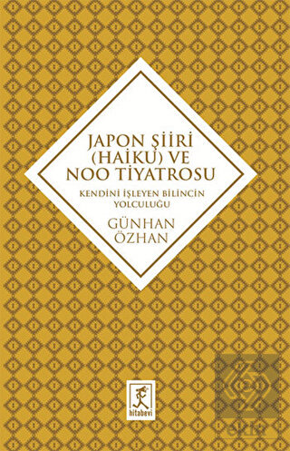 Japon Şiiri (Haiku) ve Noo Tiyatrosu