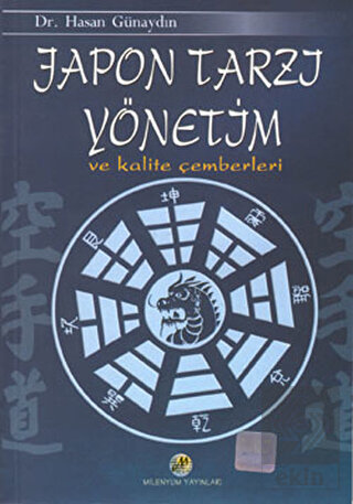 Japon Tarzı Yönetim ve Kalite Çemberleri