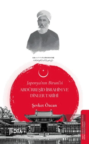 Japonyanın Birunisi Abdürreşid İbrahim ve Dinler Tarihi