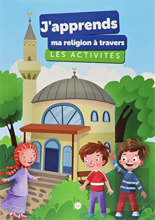 J'apprends ma Religion a Travers Les Activites (Et