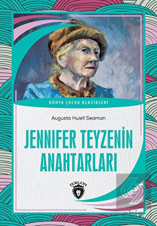 Jennifer Teyzenin Anahtarları