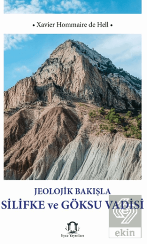 Jeolojik Bakışla Silifke ve Göksu Vadisi