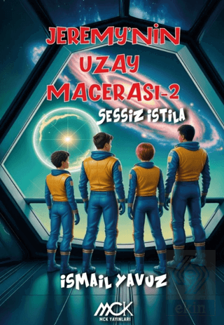 Jeremynin Uzay Macerası 2 - Sessiz İstila
