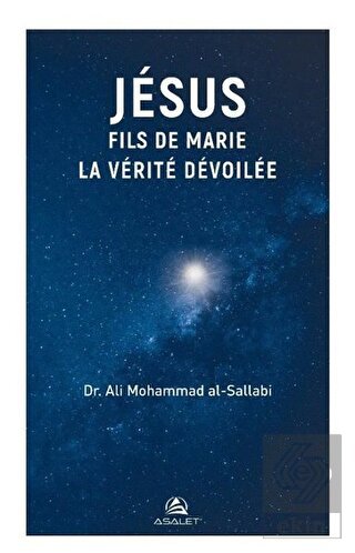 Jesus Fils de Marie La Verite Devoilee