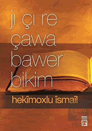 Jı Çı Re Çawa Bawer Bikim