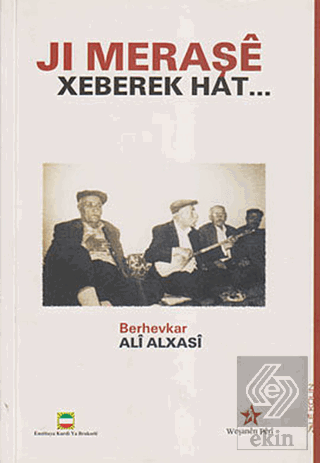 Ji Meraşe Xeberek Hat . . .