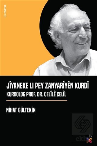 Jiyaneke Lı Pey Zanyariyen Kurdi Kurdolog Prof. Dr