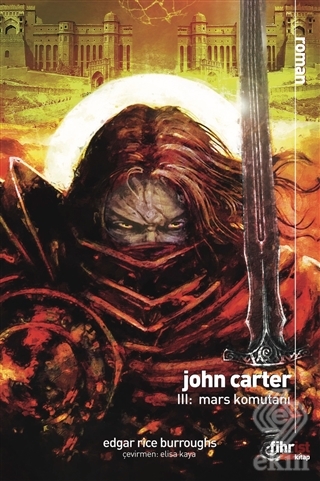 John Carter 3: Mars Komutanı