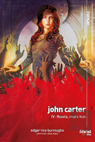 John Carter 4: Thuvia - Mars Kızı